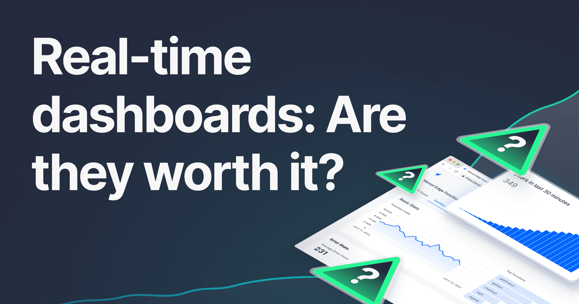 Realtime dashboards Are they worth it?