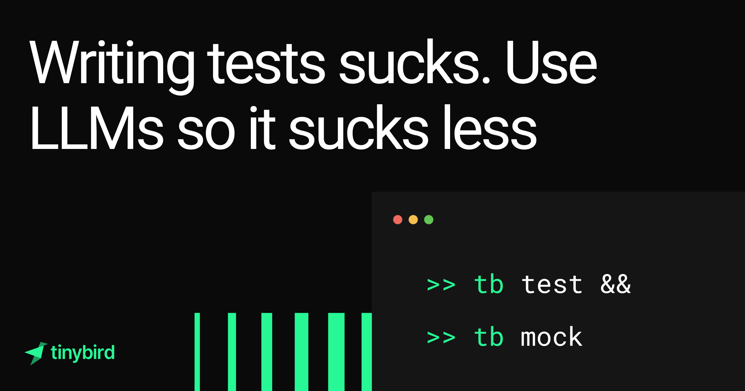 Writing tests sucks. Use LLMs so it sucks less. Feature image