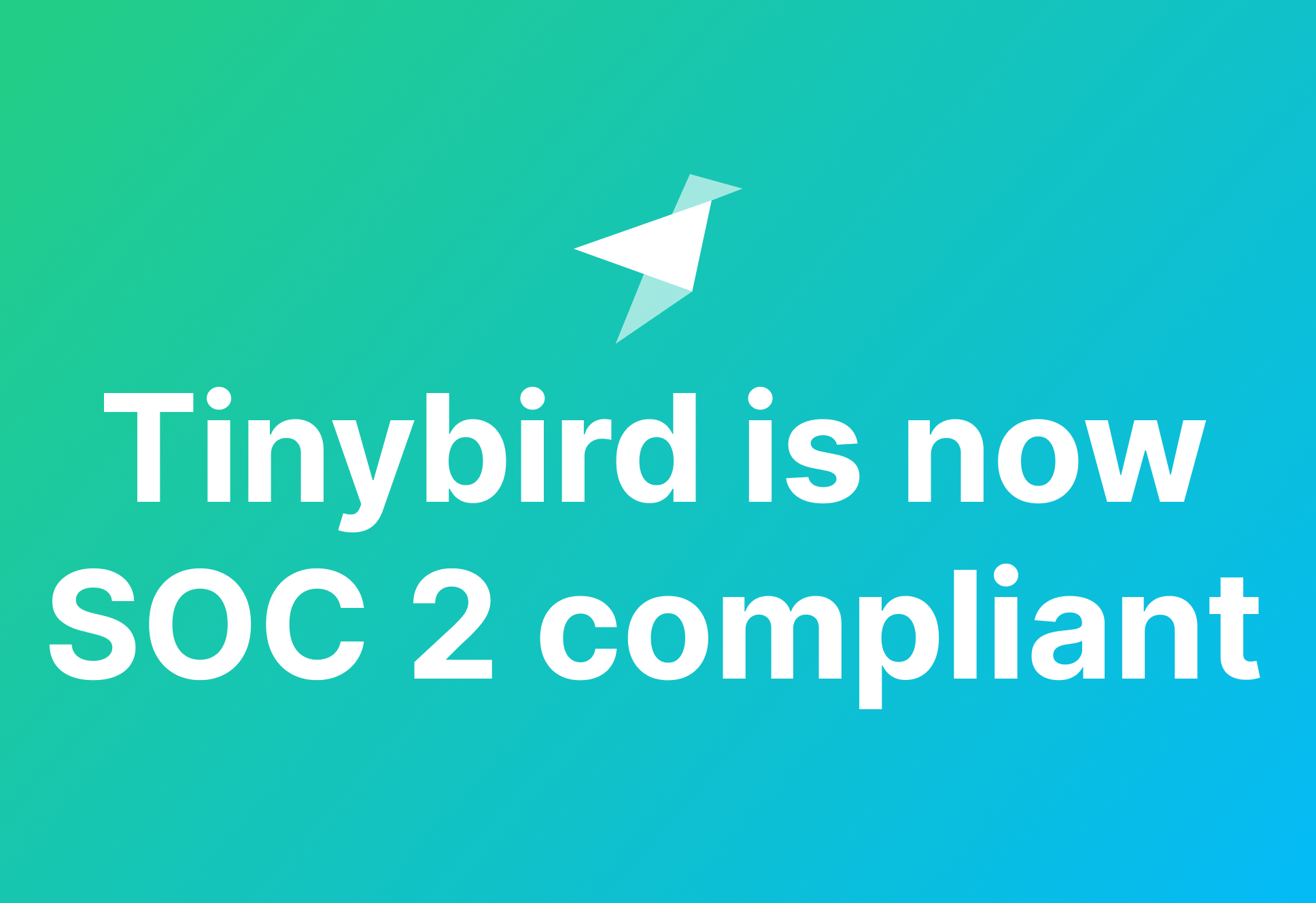 Big security updates from Tinybird