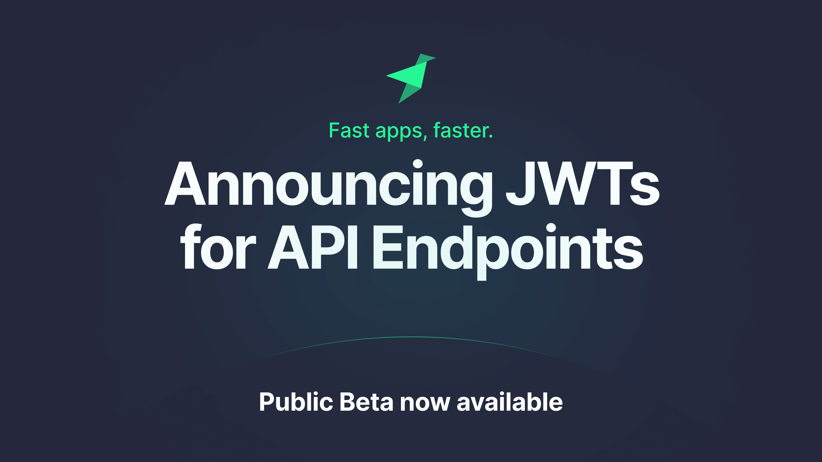 JWTs for API Endpoints now in public beta!