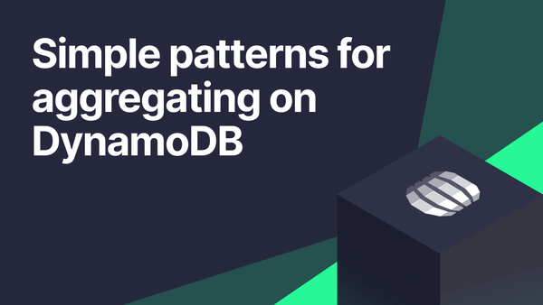 Simple patterns for aggregating on DynamoDB